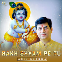 Rakh Shyam Pe Tu - Anil sharma