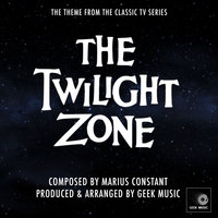 The Twilight Zone Main Theme - Geek Music