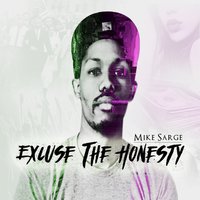 We Lit Tho - Mike Sarge