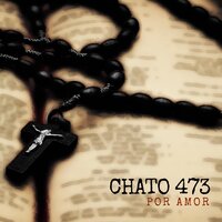 Por Amor - Chato 473