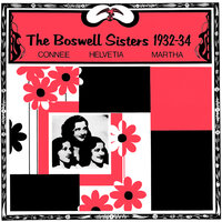 Makin' Faces at the Man in the Moon - The Boswell Sisters