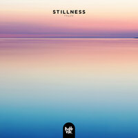 Stillness - TyLuv.