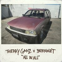 All In All - Thierry Ganz & Bertholet
