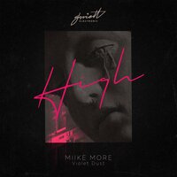 High - Miike More & Violet Dust