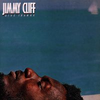 Love I Need - Jimmy Cliff