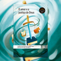 Lição 3 - 14/01 - Podemos Agradar a Deus? - Casa Publicadora Brasileira