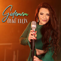 Gidemem - Öykü Elçin