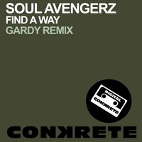 Find A Way - Soul Avengerz & GARDY