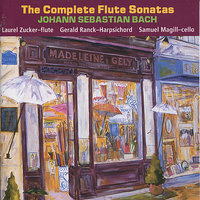 Sonata in E Minor for Flute and Continuo, BWV 1034: I. Adagio ma non tanto - Samuel Magill & Laurel Zucker & Gerald Ranck & Johann Sebastian Bach