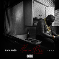Movin' Bass - Rick Ross & Jay-Z