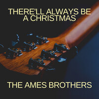 Good King Wenceslas - The Ames Brothers