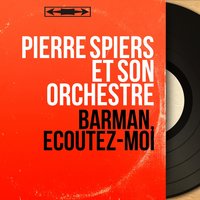 Dans ma prière - Pierre Spiers Et Son Orchestre