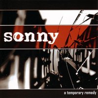 Avoid Every Second Thought - Sonny