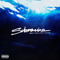 Submarine - Kaneki & Rockie Fresh & BK Music