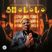 Shololo - MR LENZO & Rams De Violin & Emoji SA