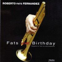 Calles de Ensueño - Roberto “Fats” Fernandez