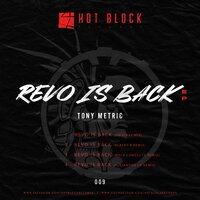 Revo Is Back - Tony Metric