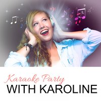 What Else Can I Do - Karoline Karaoke