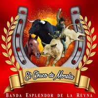 El Chuco de Morelia - Banda Esplendor de la Reyna
