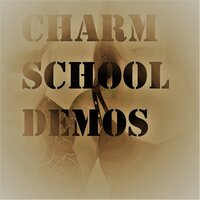 Not Even the Dogs Can Like You - CharmSchool & CharmSchool feat. Stirre Persson