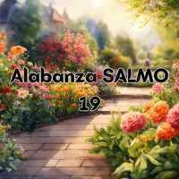Alabanza Salmo 19 - Grupo Nueva Vida & Avivamiento Celestial