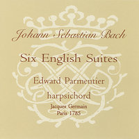 Suite No. 6 in D Minor, BWV 811: I. Prélude - Edward Parmentier & Johann Sebastian Bach