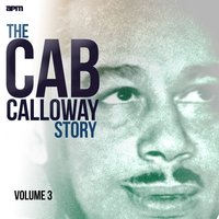 Somebody Stole My Gal - Cab Calloway