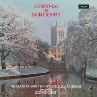 Anonymous: Up Good Christen Folk - Choir Of St. John's College & George Guest & The Choir of St John’s Cambridge