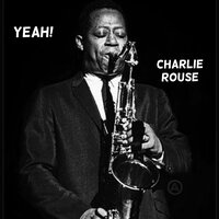 Billy's Blues - Charlie Rouse