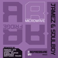 Microwave - Jamez & Soulboy & Jamez, Soulboy