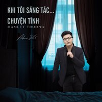 Ngược - HAMLET TRƯƠNG