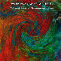 Into the Dream, Pt. 1 - brannan lane & Robert Carty