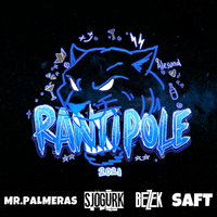 Rantipole 2021 - Mr. Palmeras & Sjögurk & Beekz & Saft & Mr. Palmeras, Sjögurk, Beekz feat. SAFT