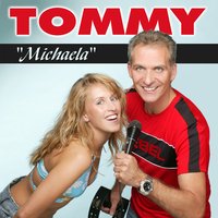 Michaela - Tommy