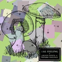 The Feeling - Julian Sanza & Opening