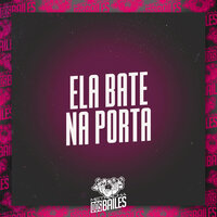 Ela Bate na Porta - MC MN & Dj Eduardo da Favela do Pó