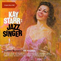I Never Knew - Kay Star & Orchestra Van Alexander