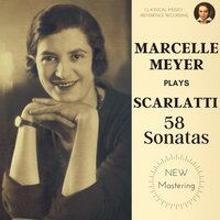 Sonata in B majeur K 245 (Recorded 1948) - Marcelle Meyer & Доменико Скарлатти