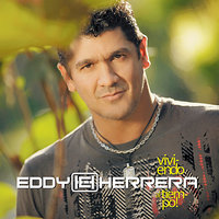 Vida loca (Feat Silvestre Dangond) - Eddy Herrera