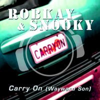 Carry On (Wayward Son) - RobKAY