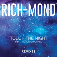 Touch The Night - Rich-Mond & Victoria Richard & D.f.k.
