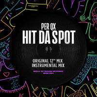 Hit Da Spot - Per QX
