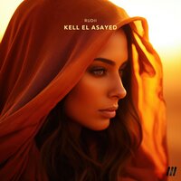 Kell El Asayed - Rudii
