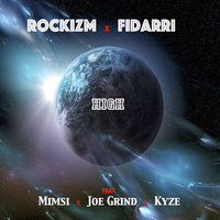 High - Rockizm & Fidarri & Kyze & Joe Grind & Mimsi