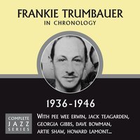 Walkin' The Dog (03-?-40) - Frankie Trumbauer