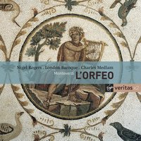 L'Orfeo, favola in musica, Act 5: Sinfonia ...Perch'a lo sdegno (Orchestra/Apollo/Orfeo) - London Baroque & Charles Medlam & Theresa Caudle & Nigel Rogers & Mario Bolognesi & Клаудио Монтеверди