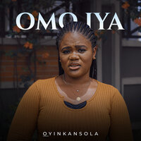 Omo Iya - Oyinkansola