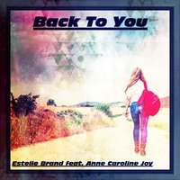 Back To You - Estelle Brand