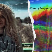 Be Happy - Hanny