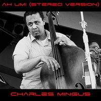 Jelly Roll - Charles Mingus